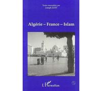 Algérie - France - Islam (Textes réunis) - Joseph Jurt - L'harmattan - broché - Livre