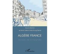 Algérie France - Jeunesse, Ville Et Marginalité