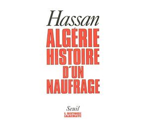 Algérie, histoire d'un naufrage
