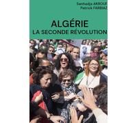 Algérie. La seconde révolution