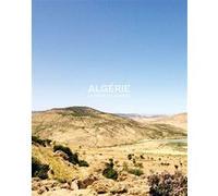 Algérie, le rêve d'un réel Abdelkader Damani (Editeur général), Abdelkader Damani (Auteur)