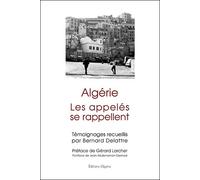 Algerie : Les Appeles Se Rappellent