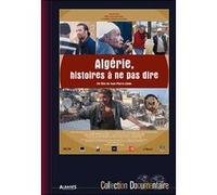 Algérie - L'Histoire à ne pas dire E