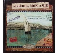 Algérie, mon amie