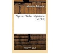 Algérie – Plantes médicinales – Hachette Livre
