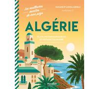 Algérie: Plats incontournables et voyage culinaire
