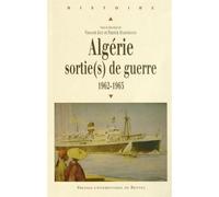 ALGERIE SORTIE S DE GUERRE