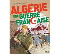 Algérie, une guerre française – Tome 02 : L'Escalade fatale – Glénat
