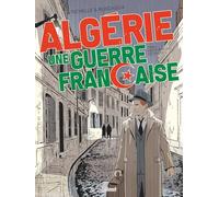 Algérie, une guerre française - Tome 04 Les Porteurs de valises - Philippe Richelle - Glénat - cartonné - Bande dessinée