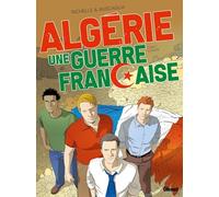 Algérie, une guerre française - Tome 05