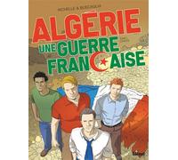 Algérie, une guerre française - Tome 05 - Philippe Richelle - Glénat - cartonné - Bande dessinée