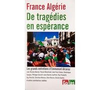 France Algérie - De tragédies en espérance