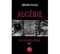 Algérie : Une mémoire enfouie