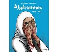 Algériennes 1954-1962 Swann Meralli (Auteur)