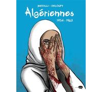 Algériennes 1954-1962 - Swann Meralli - Marabulles - cartonné - Bande dessinée