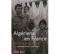 Algériens en France 1954-1962 : la guerre, l'exil, la vie - Benjamin Stora - Autrement - broché - Essai