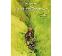 Algernon Woodcock, tome 3 : Sept coeurs d'Arran