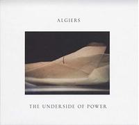 Algiers - Underside Of Power - Vinyl Record - G3z