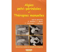 Algies pelvi perineales et therapies manuelles - BONNEAU/MARES - Sauramps Medical - broché - Scolaire / Universitaire