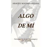 Algo de mí: Un trampolín, la séptima siempre y saltar sin miedo