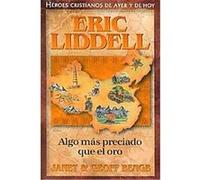 Algo Mas Preciado Que El Oro, Heroes Cristianos De Ayer Y Hoy Geoff Benge, Janet Benge (Auteur)