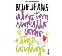 Algo Tan Sencillo Como Estar Contigo [Livre en VO] Jeans, Blue (Auteur)
