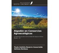 Algodón en Consorcios Agroecológicos: La Experiencia de la Comunidad de Irapuá en Nova Russas - CE