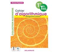 Algomaths* Cahier d'algorithmique et de programmation 1re, Tle Technologiques Enseignement commun (2022) - Cahier élève - Charlotte Bertin - Delagrave - broché - Scolaire / Universitaire