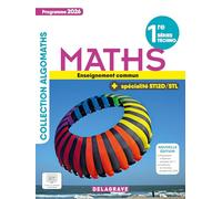 Algomaths Mathématiques 1re Tronc Commun + Spécialité (2026) - Manuel élève
