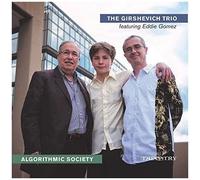 Girshevich Trio & Eddie Gomez - Algorithmic Society