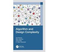 Algorithm and Design Complexity by Alexander & S. Albert Vellore Institute of Technology & India Alexander S. Albert Vellore Institute of Technology India (Auteur)