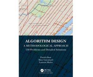 Algorithm Design A Methodological Approach 150 problems and detailed solutions by Laurent Miclet Laurent Miclet (Auteur)