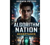 Algorithm Nation Acceptance: When Love Becomes the Only Unpredictable Variable