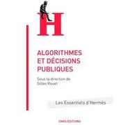 Algorithmes et décisions publiques Gilles Rouet (Auteur)