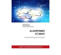 Algorithmes et droit - Alain Bensoussan - Lexing - broché - Etude