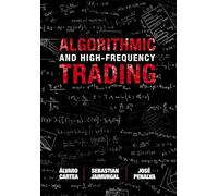 Algorithmic and High-Frequency Trading-