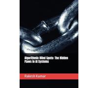 Algorithmic Blind Spots: The Hidden Flaws in AI Systems