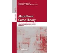 Algorithmic Game Theory: 14th International Symposium, SAGT 2021, Aarhus, Denmark, September 21-24, 2021, Proceedings