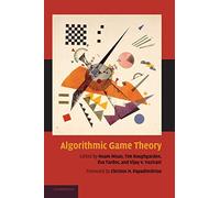 Algorithmic Game Theory – Cambridge University Press
