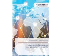 Algorithmic Governance and Consumer Sovereignty