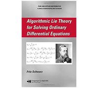 Algorithmic Lie Theory For Solving Ordinary Differential Equations