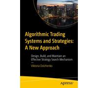 Algorithmic Trading Systems And Strategies: A New Approach