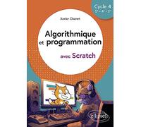 Algorithmique et programmation avec Scratch Cycle 4, 5e - 4e - 3e