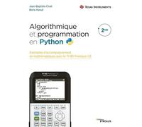Algorithmique et programmation en Python: Exemples d'accompagnement en mathématiques avec la TI-83 Premium CE