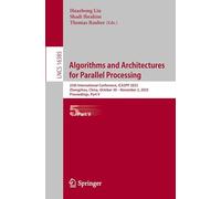 Algorithmes et architectures pour le traitement parallèle – ICA3PP 2025, Zhengzhou – Actes Partie V