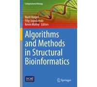Algorithms And Methods In Structural Bioinformatics