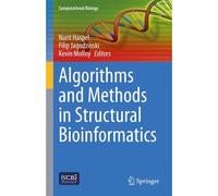 Algorithms And Methods In Structural Bioinformatics