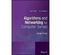 Algorithms And Networking For Computer Games
