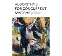Algorithms for concurrent systems - Rachid Guerraoui - Presses Polytechniques Romandes - broché - Manuel