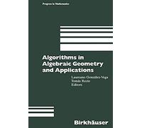 Algorithms In Algebraic Geometry And Applications